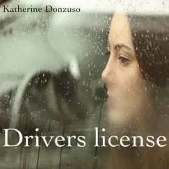 Drivers License - Single by Kathrine Donzuso album reviews, ratings, credits