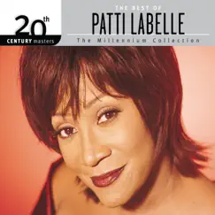 20th Century Masters - The Millennium Collection: The Best of Patti LaBelle by Patti LaBelle album reviews, ratings, credits
