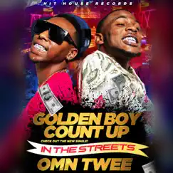 In the Streets - Single by OMN Twee & GoldenBoy Count Up album reviews, ratings, credits