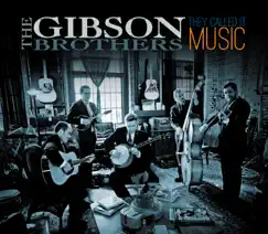 They Called It Music by The Gibson Brothers album reviews, ratings, credits