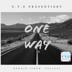 One Way - Single by Kedaje album reviews, ratings, credits