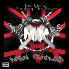 Born Crooked (feat. Playboy the Beast) - Single by Lex Lethal album reviews, ratings, credits