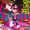 Son Las Doce (feat. Yayvo) - Single album lyrics, reviews, download