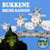 Bukkene Bruse-Sangen - Single album lyrics, reviews, download