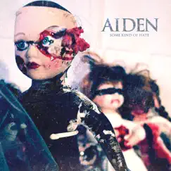 Some Kind Of Hate by Aiden album reviews, ratings, credits