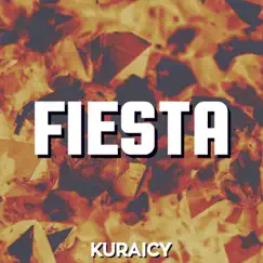 Fiesta - Single by Kuraicy album reviews, ratings, credits