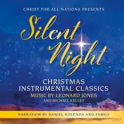 Silent Night Christmas Instrumental Classics by Leonard Jones & Michael Kelley album reviews, ratings, credits