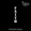 Faith - Single album lyrics, reviews, download