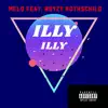 Illy Illy (feat. Royzy Rothschild) - Single album lyrics, reviews, download