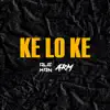 Keloke (feat. Arm) song lyrics
