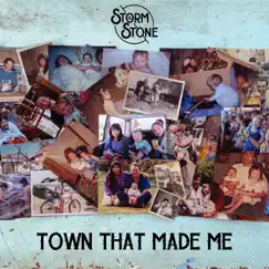 Town That Made Me - Single by Storm & Stone album reviews, ratings, credits