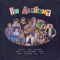 Be Alright - Single by The Cold Cut Duo, Marcus Lee & Tim De Cotta album reviews, ratings, credits