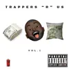 TNT Presents: Trappers "R" Us, Vol. 1 - EP album lyrics, reviews, download