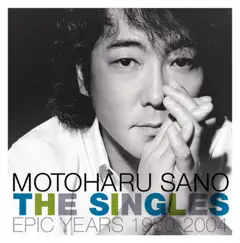 THE SINGLES EPIC YEARS 1980-2004 by Motoharu Sano album reviews, ratings, credits