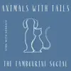Animals With Tails album lyrics, reviews, download