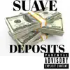 Deposits - Single album lyrics, reviews, download