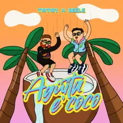 Agüita E’ Coco - Single by Totoy El Frio & Beéle album reviews, ratings, credits