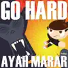 Go Hard (feat. Illaman) - Single album lyrics, reviews, download
