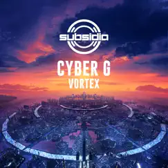 Vortex - Single by Cyber G album reviews, ratings, credits