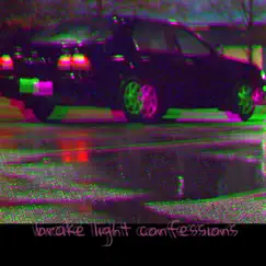 Brake Light Confessions Song Lyrics