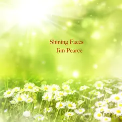 Shining Faces - Single by JIM PEARCE album reviews, ratings, credits