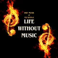 Life Without Music Song Lyrics