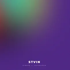 Stvin - Single by 21Rave & VVSVAUPRA album reviews, ratings, credits