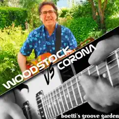 Woodstock vs. Corona - Single by Bötti´s Groove Garden album reviews, ratings, credits