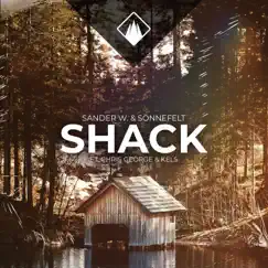 Shack (feat. Chris George & KELS) - Single by Sander W. & Sönnefelt album reviews, ratings, credits