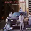 Enjoy the Ride album lyrics, reviews, download