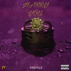 Marry You - Single by Rajville album reviews, ratings, credits