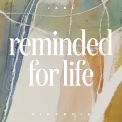 Reminded for Life Song Lyrics