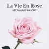 La Vie en rose - Single album lyrics, reviews, download