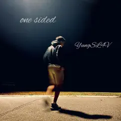 One Sided - Single by YungSL4V album reviews, ratings, credits