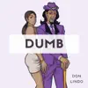 Dumb - Single album lyrics, reviews, download