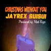Christmas Without You - Single album lyrics, reviews, download