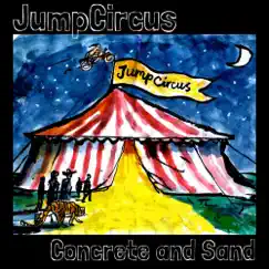Concrete and Sand - Single (feat. Kita Klane) - Single by JumpCircus album reviews, ratings, credits