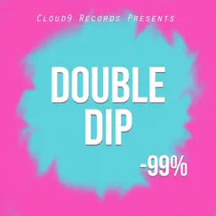 Double Dip Song Lyrics