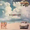 Daydream - EP album lyrics, reviews, download