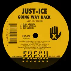 Going Way Back / Lyric Licking - EP by Just-Ice album reviews, ratings, credits
