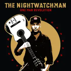 One Man Revolution by Tom Morello: The Nightwatchman album reviews, ratings, credits