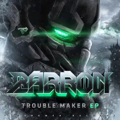 Trouble Maker - EP by Barron album reviews, ratings, credits