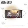 Good & Loved (Stellars 2020) [feat. DOE] - Single album lyrics, reviews, download
