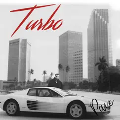 Turbo - Single by PAVE album reviews, ratings, credits