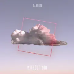 Without You (Piano Solo) - Single by Dardust album reviews, ratings, credits