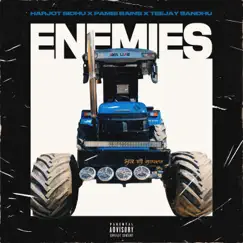 Enemies - Single by Harjot Sidhu, Pambi Bains & Teejay Sandhu album reviews, ratings, credits