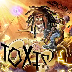 Toxic by PharaohFresh album reviews, ratings, credits