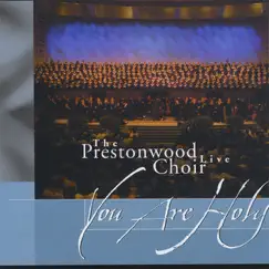 You Are Holy by The Prestonwood Choir album reviews, ratings, credits