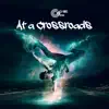 At a Crossroads album lyrics, reviews, download