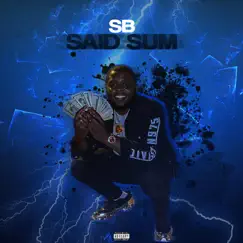 SB X Said Sum Freestyle - Single by Sb2700 album reviews, ratings, credits